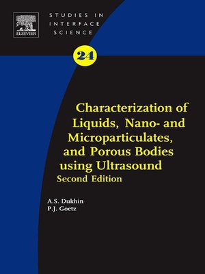 cover image of Characterization of Liquids, Nano- and Microparticulates, and Porous Bodies using Ultrasound